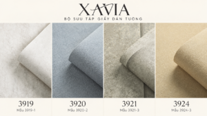 Giấy dán tường XAVIA – 21 mẫu vân đẹp cho nội thất